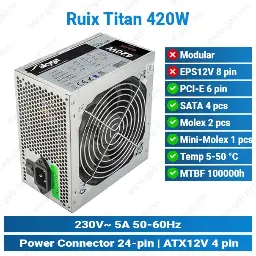 [#17'0002] Ruix Titan 420W | Power Supply